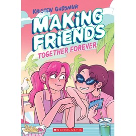 Together Forever (Making Friends #4)