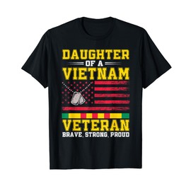 Daughter Of A Vietnam Veteran Brave Strong Proud US Flag T-Shirt