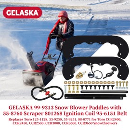 GELASKA 99-9313 Snow Paddles with 55-8760 Scraper 801268 Ignition Coil 95-6151 Drive Belt Replace 125-1128, 55-9250, 55-9251 88-0771 for Toro CCR2400 CCR2500 CCR3000 CCR3600 CCR3650 Snowblower