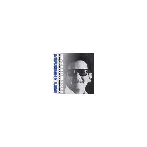 NEW: Combo Concert: 1965 Holland & France by Roy Orbison
