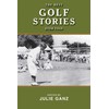 The Best Golf Stories Ever Told