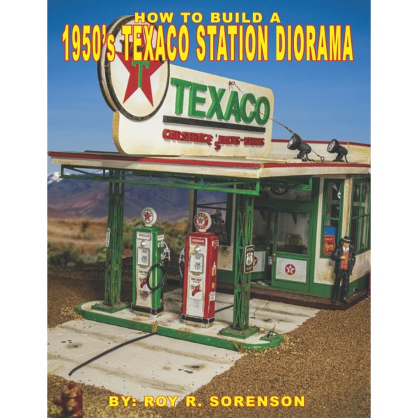How to build a 1950s Texaco Gas Station Diorama: From