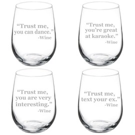Set of 4 Wine Glass Goblet Funny Trust Me Collection (17 oz Stemless)