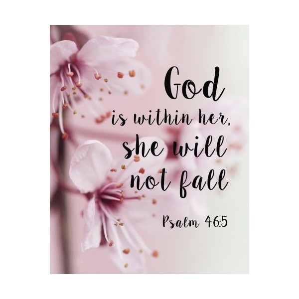 God is within her, she will not fall: Bible Verse