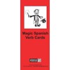 Magic Spanish Verb Cards Flashcards (8): Speak Spanish more fluently!