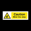Caution Mind the step Plastic Sign with 4 Pre-Drilled Holes