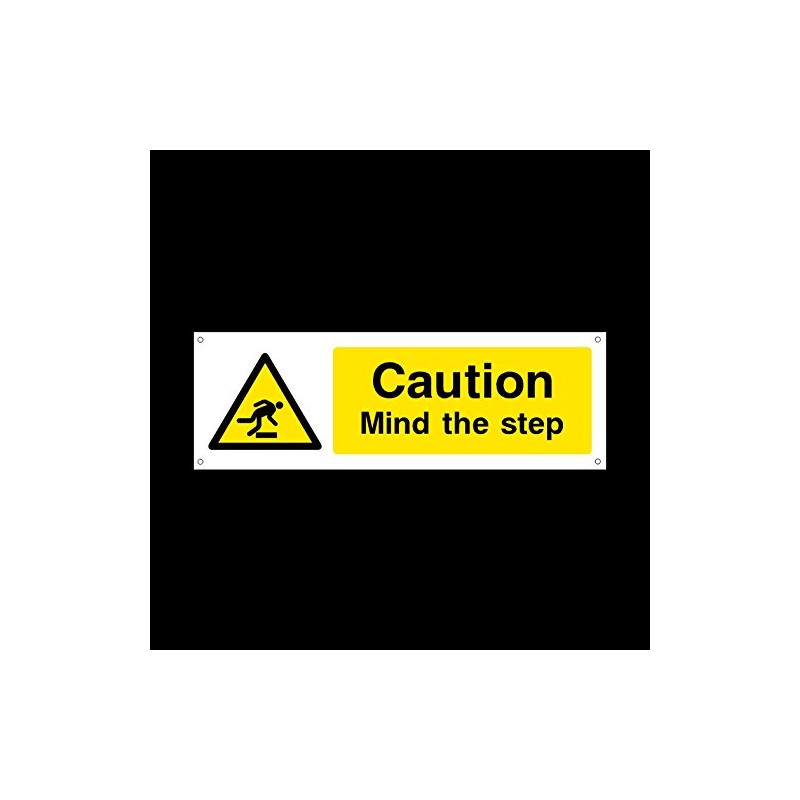 Caution Mind the step Plastic Sign with 4 Pre-Drilled Holes