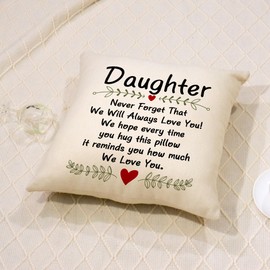 Gifts for Daughter Never Forget that We will Always Love You Gifts Cushion Cover for Daughters Birthday Christmas Wedding Housewarming Gift from Parents Decorative Pillow Cases 45x45 cm (Daughter-a)