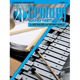 Belwin 21st Century Band Method, Level 1: Combined Percussion