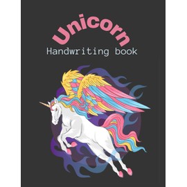 Unicorn Handwriting book: Unicorn Handwriting Practice , Unicorn Handwriting Book , Tracing Books for Toddlers , Unicorn Handwriting Practice Books ... Tears , Best Christmas Gifts for Kids .