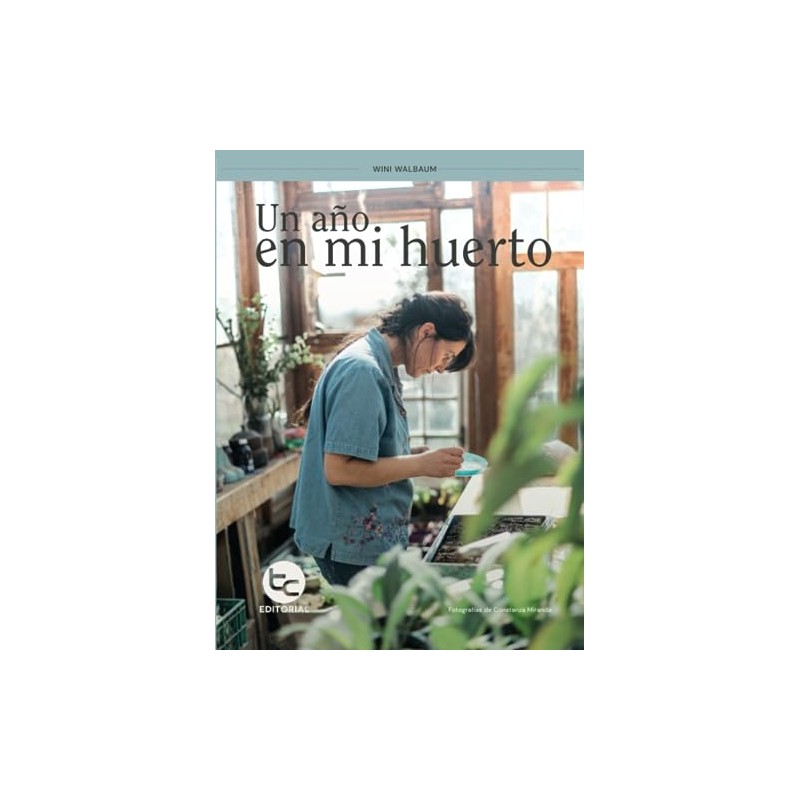 Un año en mi huerto