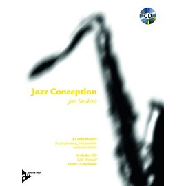 Jazz Conception -- Tenor Saxophone: 21 Solo Etudes for Jazz Phrasing, Interpretation, and Improvisation (English/French/German Language Edition) (Book & MP3 CD)
