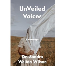 UnVeiled Voices: a my.thology