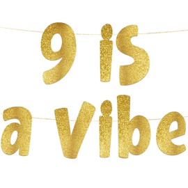 9 is a Vibe Gold Glitter Banner - 9th Birthday Party Supplies, Ideas, Gifts and Decorations