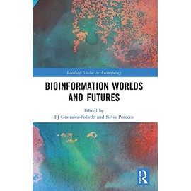 Bioinformation Worlds and Futures