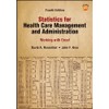 Statistics for Health Care Management and Administration: Working with Excel