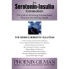The Serotonin-Insulin Connection: The Link to Achieving Extraordinary Physical and