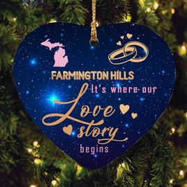 Farmington Hills Michigan Ornament - Farmington Hills Michigan It's Where Our Love Story Begins - Gifts for Wedding Anniversaries and Love Days, Valentines Ornament Heart 3 Inch Plastic