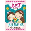 Just Between You and Me Kid Journal: Mother and Daughter