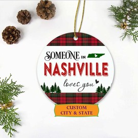 Christmas Ornaments 2023 Custom City, State - Someone in Nashville Tennessee State Love You - Long Distance Relationships Gifts for Family and Friend - Keepsake Xmas Ornaments Plastic 3 Inches