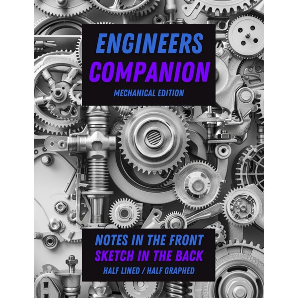 Engineers Companion Mechanical Edition: Degined With The STEM Enthusiest In