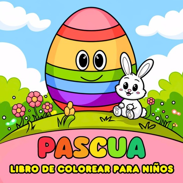 Libro De Colorear De Pascua Para Niños: 50 Dibujos Fáciles