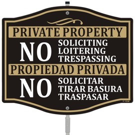 Private Property No Soliciting Loitering Trespassing Sign English Spanish Propiedad Privada No Solicitar Tirar Basura Traspasar 12" x 10" With 28" Long Metal Stake With Stand Outdoor Yard Business