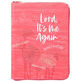 Lord It's Me Again: 365 Daily Devotions (Ziparound Devotionals)