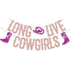 Long Live Cowgirls Banner, Lets Go Girls Decoration, Cowgirl Party Decoration, Last Rodeo Hen Party Decoration, Western Cowgirl Theme Birthday Bachelorette Party Supplies Rose Gold Glitter