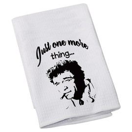 Detective TV Series Lover Tea Towel Just One More Thing Kitchen Towel Murder Criminal Movie Housewarming Birthday Party Gift for Her BFF (More Thing)
