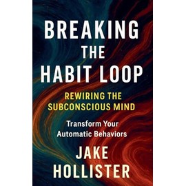 Breaking the Habit Loop
