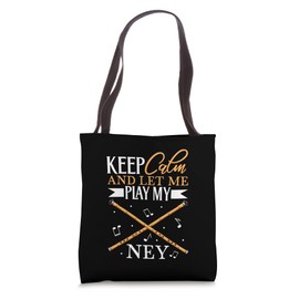 Keep Calm - I play Ney Tote Bag