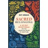 Sacred Belonging: A 40-Day Devotional on the Liberating Heart of