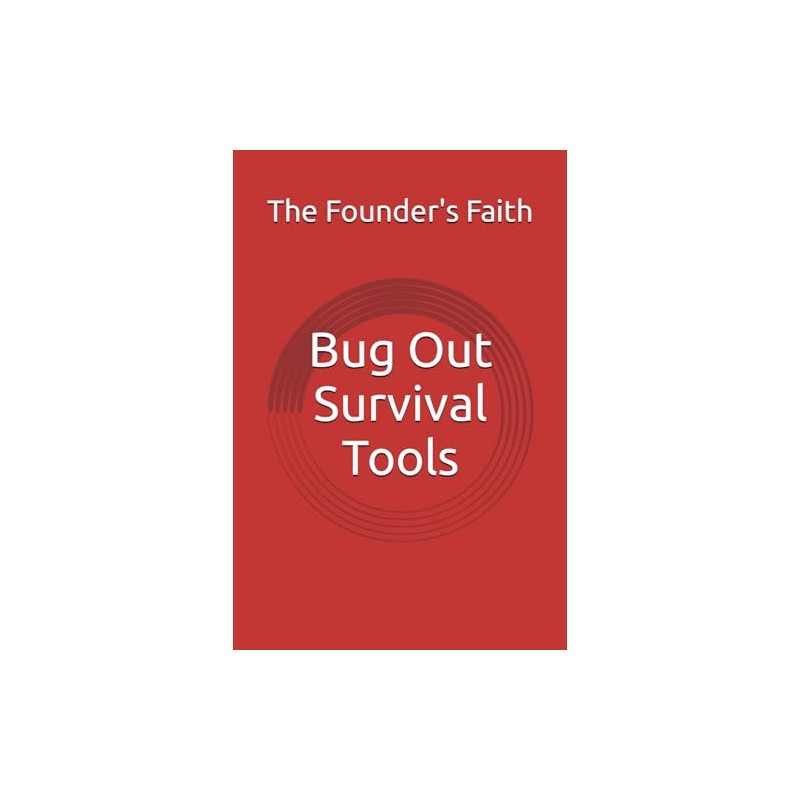 Bug Out Survival Tools