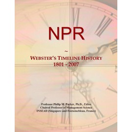 NPR: Webster's Timeline History, 1801 - 2007