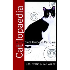 Wiley Catlopaedia: A Complete Guide to Cat Care