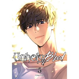 Unholy Blood, Vol. 5 (Unholy Blood, 5)
