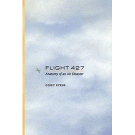 Flight 427: Anatomy of an Air Disaster
