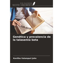 Genética y prevalencia de la talasemia beta