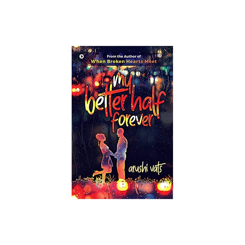 My Better Half Forever