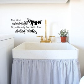 The Most Memorable Days Usually End with The Dirtiest Clothes Vinyl Wall Decal Laundry Room Sign Wall Decor