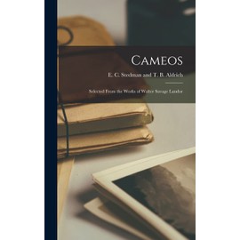 Cameos: Selected From the Works of Walter Savage Landor