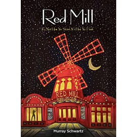 Red Mill: It's Not How You Start, It's How You Finish