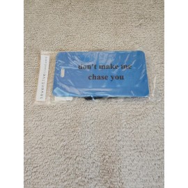 Inventive Travelware " Don't Make Me Chase You" Blue Luggage Tag