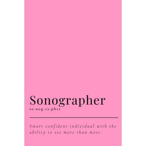 Sonographer definition notebook | 120 lined pages | Ultrasound tech