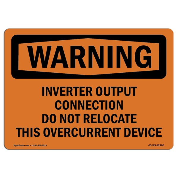 OSHA Waring Sign - Inverter Output Connection Do Not Relocate