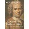 The Natural Goodness of Man: On the System of Rousseau's