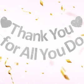 Thank You Banner Staff Appreciation Banner for Employee Appreciation Decorations Teacher Thanks Volunteer Events Office School Organization Thank You Parties (Silver)
