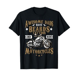 Funny Beard Shirt Awesome Dads Beard Tattoos and Motorcycles T-Shirt