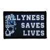 Allyness Saves Lives Skull Printed Hook & Loop Patch, Tactical